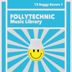 FML13 Baggy Ravers 1
