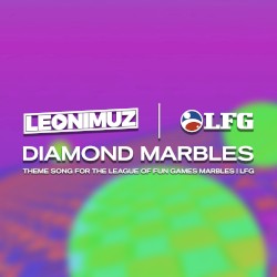 Diamond Marbles (Theme song for the League of Fun Games Marbles / LFG)