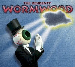 Wormwood: Curious Stories From the Bible