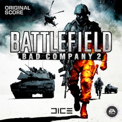 Battlefield: Bad Company 2 (Original Soundtrack)