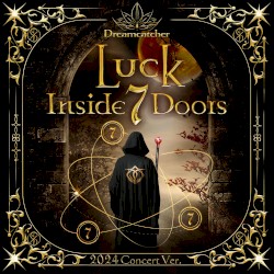 Luck Inside 7 Doors (2024 concert ver.)