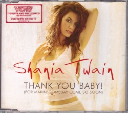 Thank You Baby! (For Makin' Someday Come So Soon)
