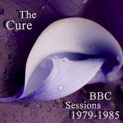 Early BBC Sessions: 1979β1985