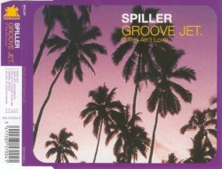 Groove Jet (If This Ain't Love)