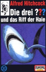 Die drei ??? 30: und das Riff der Haie