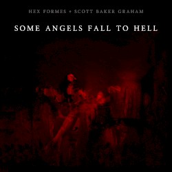 Some Angels Fall to Hell