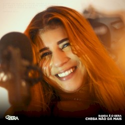 Chega Não Dá Mais