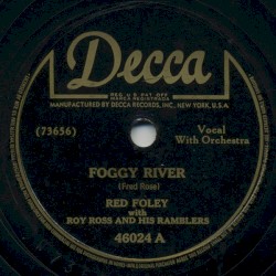 Foggy River / Lay Down Your Soul