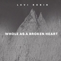 Whole as a Broken Heart