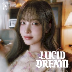 LUCID DREAM