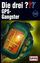 Die drei ??? 168: GPS-Gangster