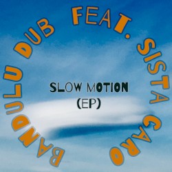 Slow Motion