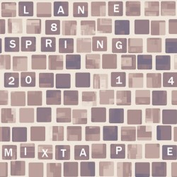 Spring 2014 Mixtape