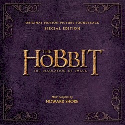 The Hobbit: The Desolation of Smaug: Original Motion Picture Soundtrack