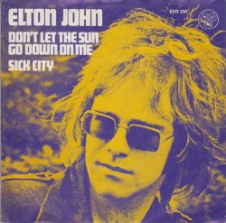 Don’t Let the Sun Go Down on Me