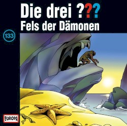 Die drei ??? 133: Fels der Dämonen