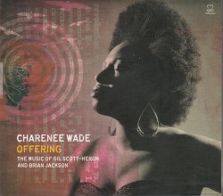 Offering - The Music of Gil Scott-Heron & Brian Jackson