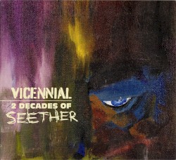 Vicennial: 2 Decades of Seether