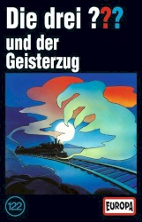 Die drei ??? 122: und der Geisterzug
