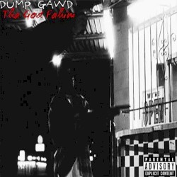 DUMP GAWD: EPISODE 5