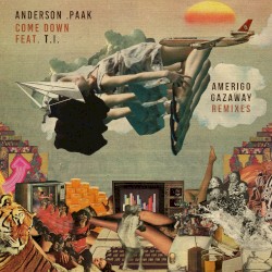 Anderson .Paak - Come Down feat. T.I. (Amerigo Gazaway Remixes)
