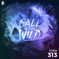 2020-08-26: 313 – Monstercat: Call of the Wild