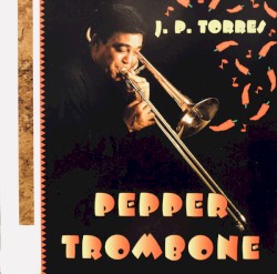 Pepper Trombone