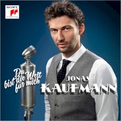 Du bist die Welt für mich