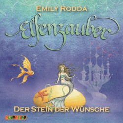 Elfenzauber: Der Stein der Wünsche