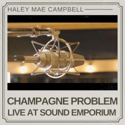 Champagne Problem (Live at Sound Emporium)