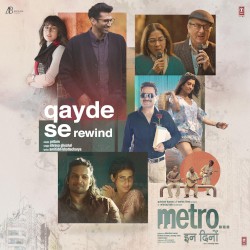 Qayde Se (rewind) (From "Metro... In Dino")