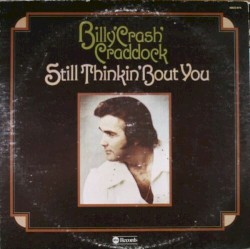 Still Thinkin’ Bout You