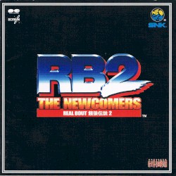 REAL BOUT 餓狼伝説2 THE NEWCOMERS