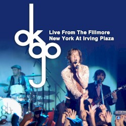 Live From the Fillmore โ New York at Irving Plaza