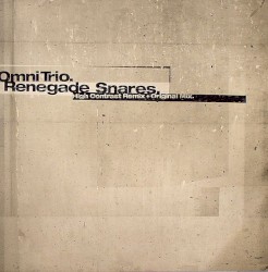 Renegade Snares (High Contrast remix + original mix)