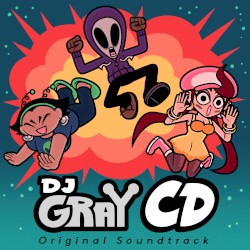 Can't Be Matched (Main Theme of DJ Gray)