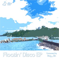 Floatin' Disco EP