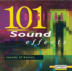 101 Digital Sound Effects, Volume 2: Sounds of Horror
