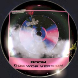 Boom (Doo Wop Version)
