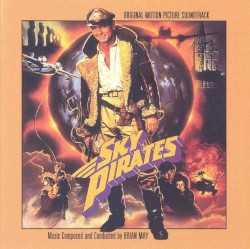 Sky Pirates (Original Motion Picture Soundtrack)