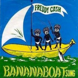The Bananaboat Song / Two Twins of Red Cherries