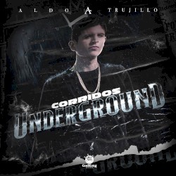 Corridos Underground
