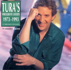 Tura’s vrolijkste liedjes ’73 – ’93