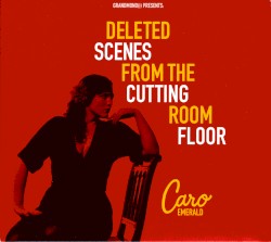 Deleted Scenes From the Cutting Room Floor