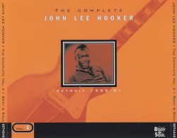 The Complete John Lee Hooker, Volume 4: Detroit 1950-1951