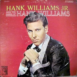 Hank Williams Jr. Sings the Songs of Hank Williams