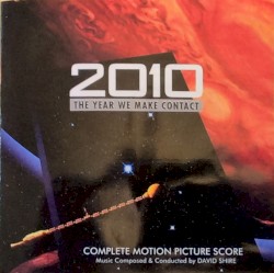 2010 The Year We Make Contact Complete Motion Picture Score