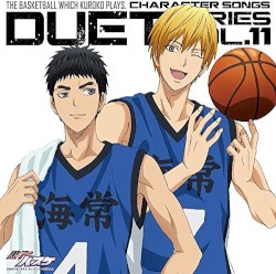 TVアニメ『黒子のバスケ』キャラクターソング DUET SERIES Vol.11