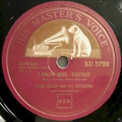 Chattanooga Choo Choo / I Know Why