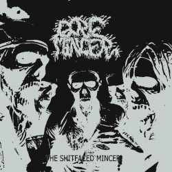 The Shitfaced Mincer
